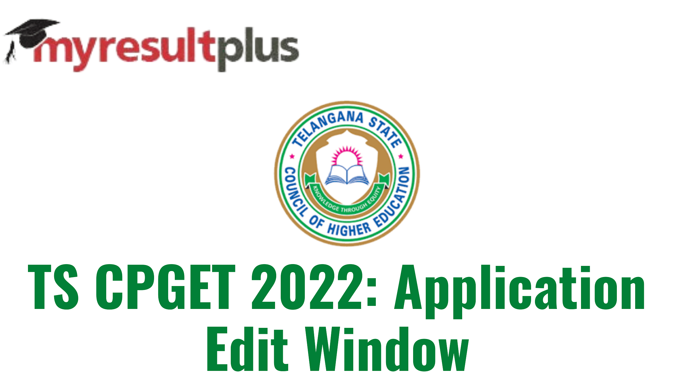 TS CPGET 2022: Application Correction Process to Commence Tomorrow, Steps to Edit Form Details Here