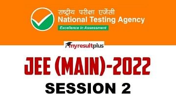JEE Mains 2022: NTA Revises Session 2 Exam Dates, Check Official Updates Here