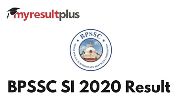 BPSSC SI 2020 Final Result Announced, Direct Link to Check Here