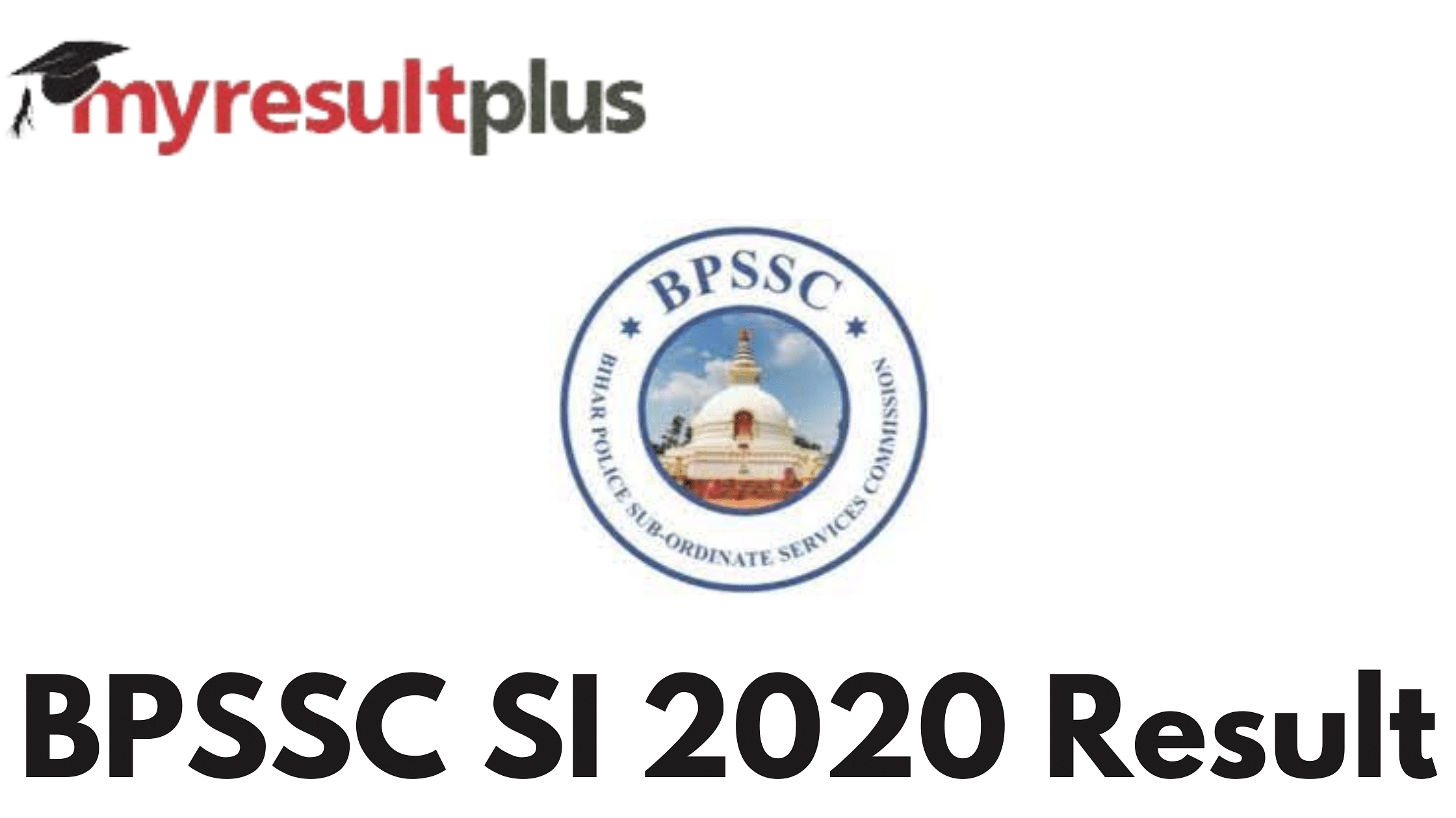 BPSSC SI 2020 Final Result Announced, Direct Link to Check Here