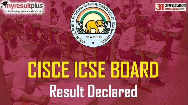 ICSE 10th Result 2022 Declared, Direct Link to Check Here