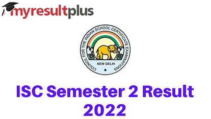 ISC Result 2022 For Semester 2 Likely Today, Check Previous 5 Years' Pass Percentage Here