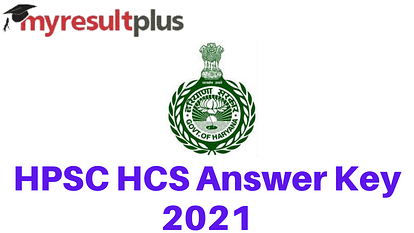 HPSC HCS Answer Key 2021 Available for Download, Direct Link Here