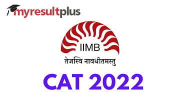 CAT Registration 2022 Ends Today, Know How to Apply Here