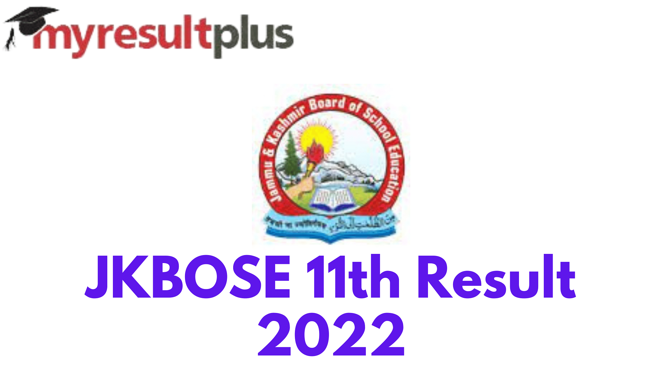 Jkbose 11th Result 2022 Released For Jammu Division, Direct Link To