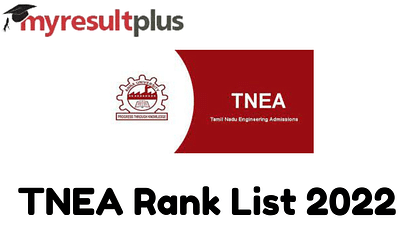 TNEA Rank List 2022 To be Released Today, Know How to Check Here
