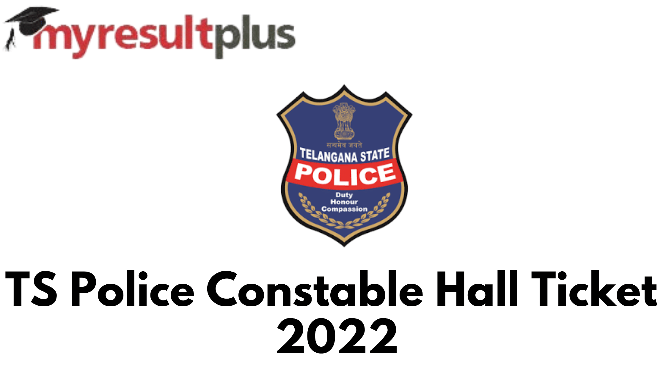 TS Police Constable Hall Ticket 2022 Available for Download, Direct Link Here