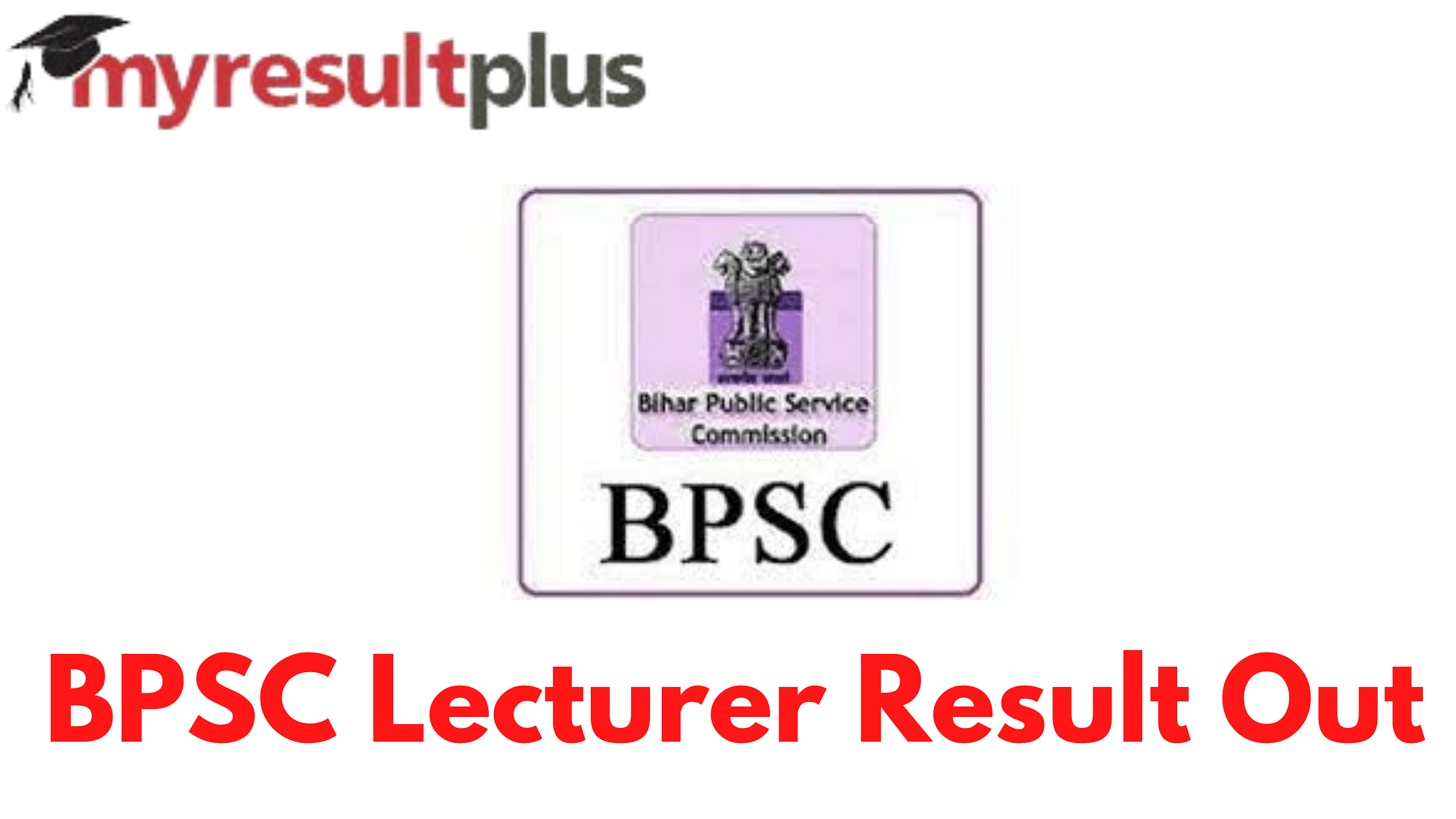 BPSC Lecturer Result Announced, Check Through Direct Link Here
