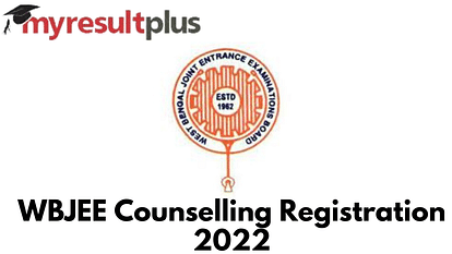 WBJEE Counselling 2022: Registration Begins, Detailed Guide to Register Here