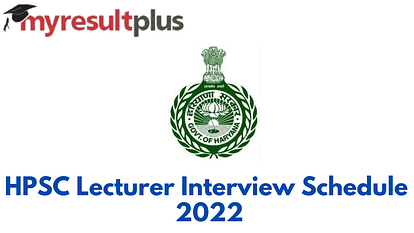 HPSC Lecturer Interview Date Announced, Check Complete Schedule Here