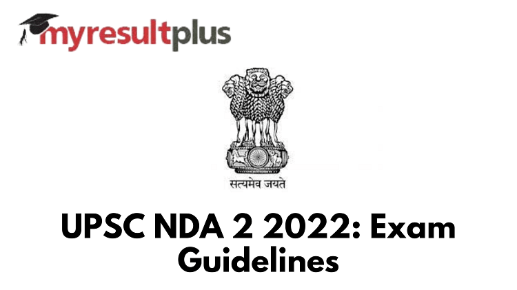 UPSC NDA 2 2022 Exam To Be Held Tomorrow, Know Guidelines Here