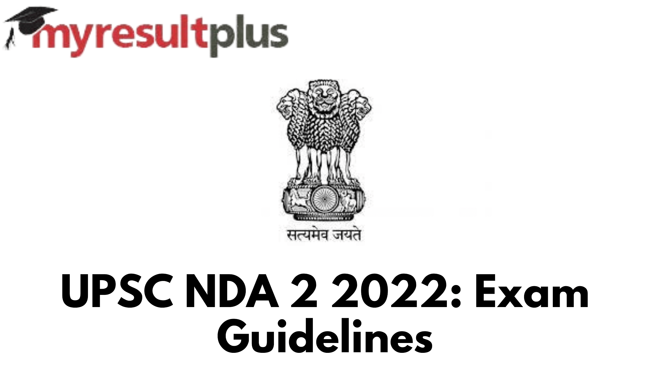 UPSC NDA 2 2022 Exam To Be Held Tomorrow, Know Guidelines Here