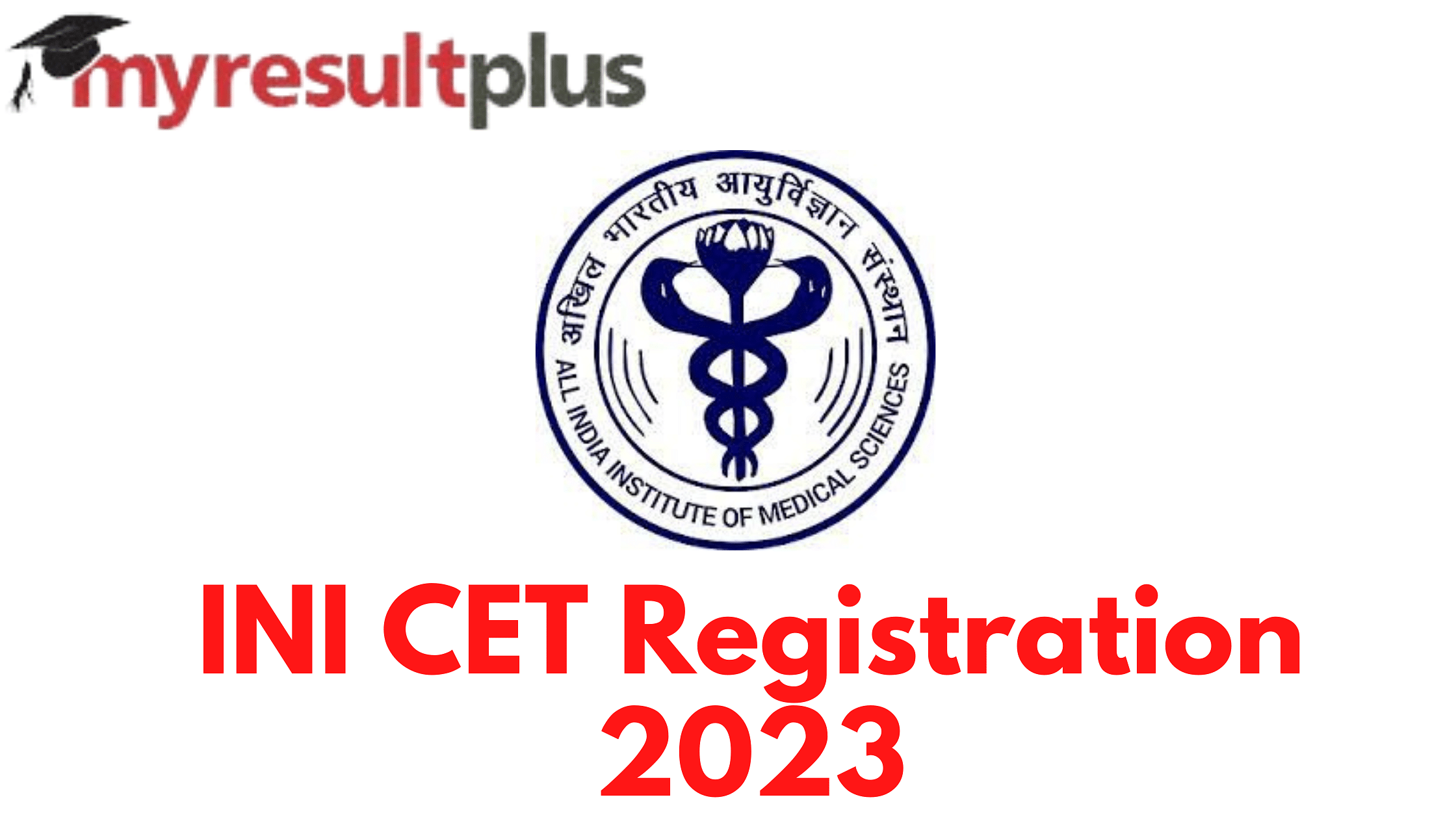 Ini Cet 2023 Registration Commencement Date September 5, Check Complete