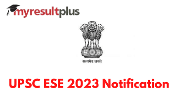 UPSC ESE 2023: Application Window To Shut Down Today, Steps to Apply Here