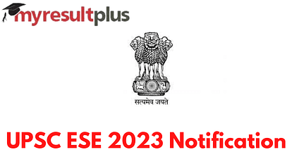 UPSC ESE 2023: Application Window To Shut Down Today, Steps to Apply Here