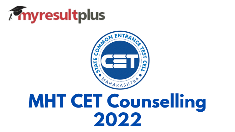 MHT CET Counselling 2022 Registration Begins, Check Important Dates Here