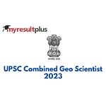 UPSC Combined Geo Scientist 2023: Application Window Opens, Know How to Apply Here