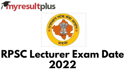 RPSC School Lecturer Exam Date 2022 Out, Check Date Sheet Here