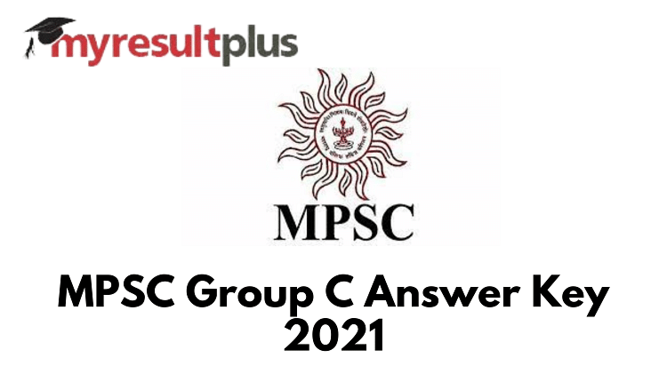 MPSC Group C Mains Final Answer Key 2022 Download Link Activated, Check Here