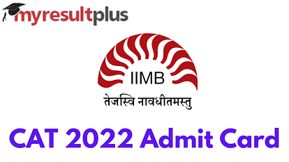 CAT Admit Card 2022 To Be Out On This Date, Know How to Download Here