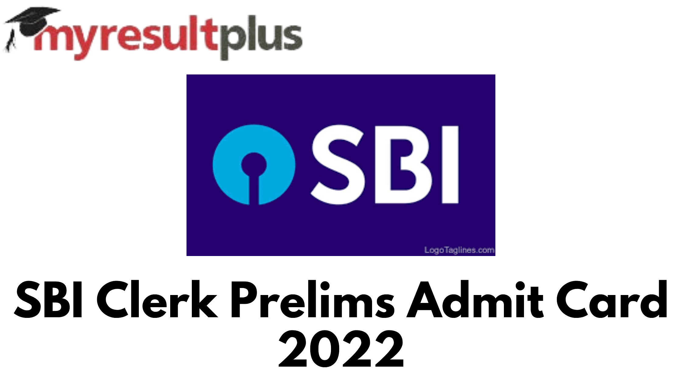 SBI Clerk Recruitment 2022: Admit Card Expected Soon, Prelims Exam in November