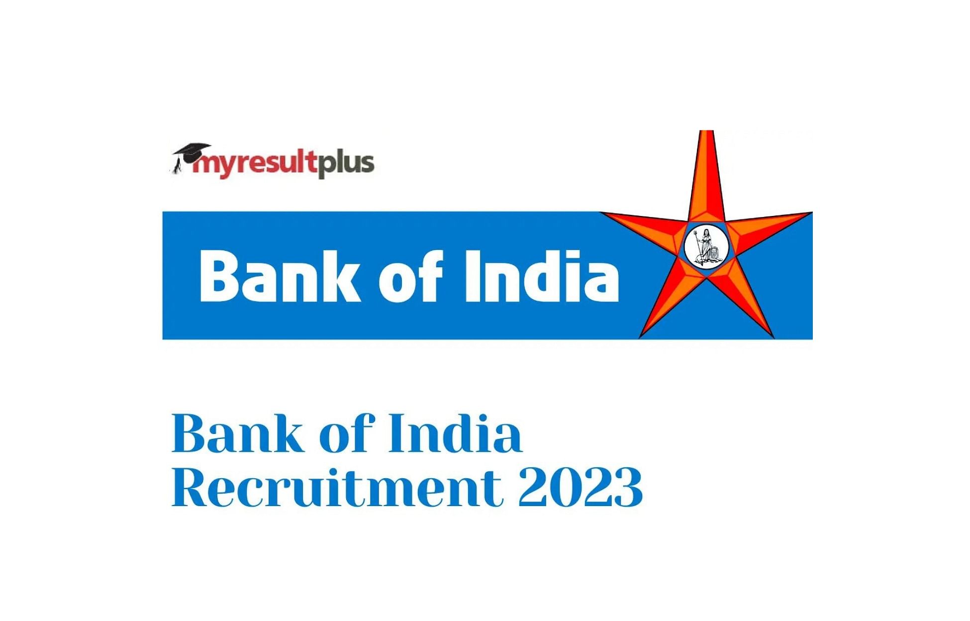 Bank of India (BOI) PO 2023 Notification Out: How to Apply for 500 Posts