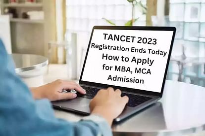 TANCET 2023 Registration Ends Today: How to Apply for MBA, MCA Admission