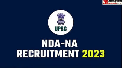 UPSC NDA 2 2023: Registration Starts at upsc.gov.in, Here's How to Apply for 395 Posts