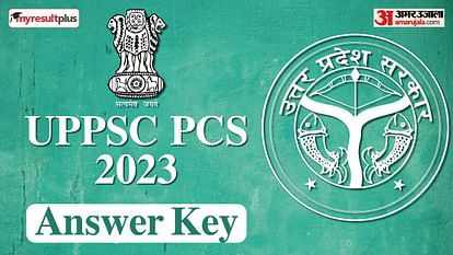 UPPSC PCS Answer Key 2023: PCS Prelims Answer Key Out at uppsc.up.nic.in, How to Raise Objection
