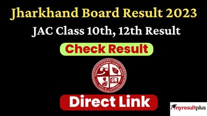 JAC 10th Result 2023 Out: Jharkhand Board Class 10th Result Released at jacresults.com, 95.38 Percent Pass