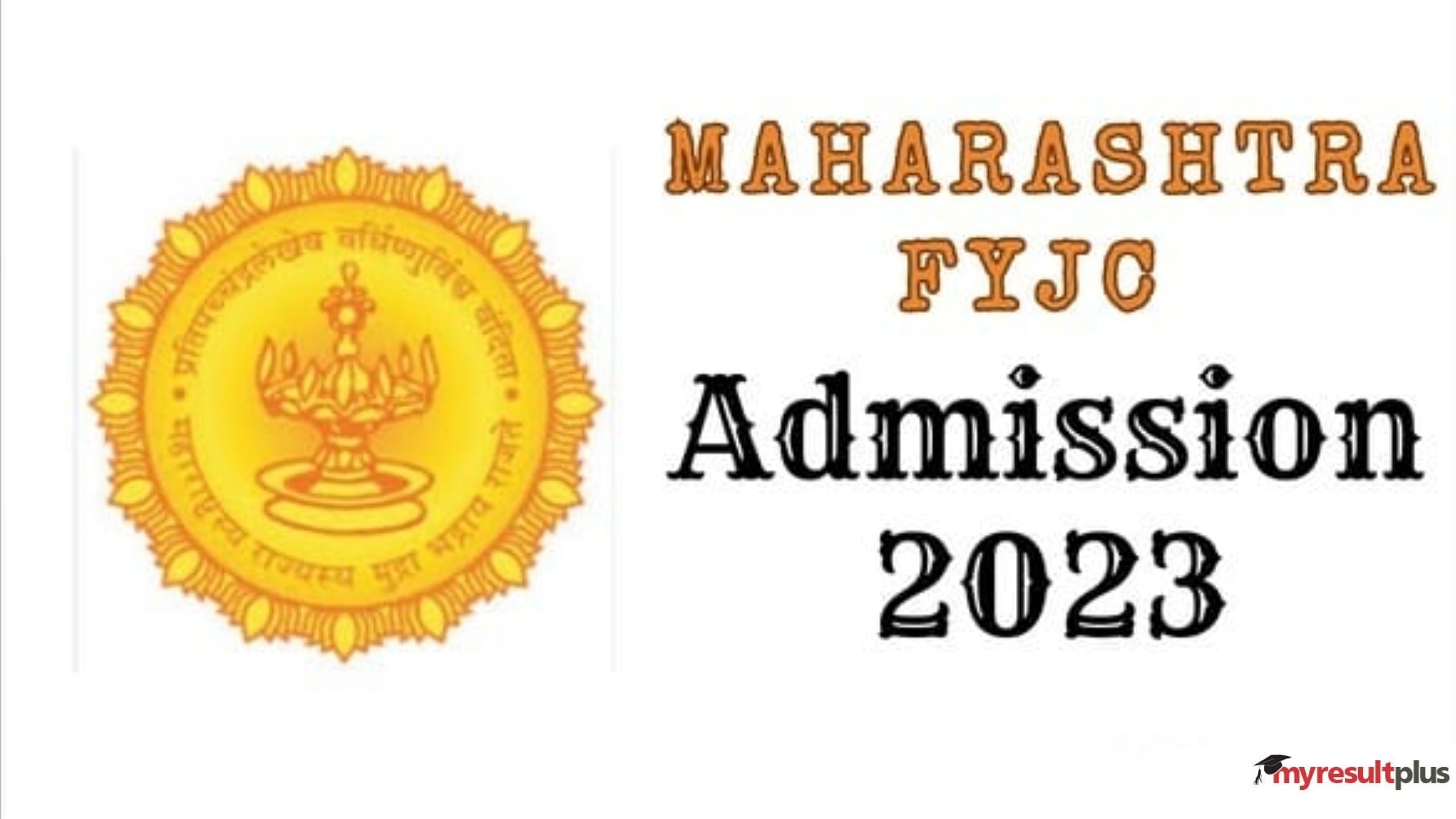 Maharashtra FYJC 2023 First Merit List Released at 11thadmission.org.in, How to Download