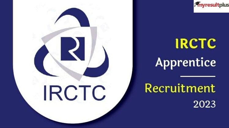 IRCTC Recruitment 2023: Registration Ongoing for Apprenticeship at apprenticeshipindia.gov.in, How to Apply