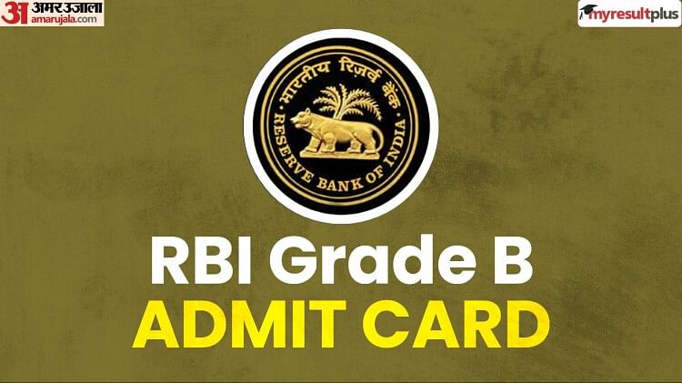 RBI Grade B Admit Card 2023 Out for Prelims Exam, How to Download