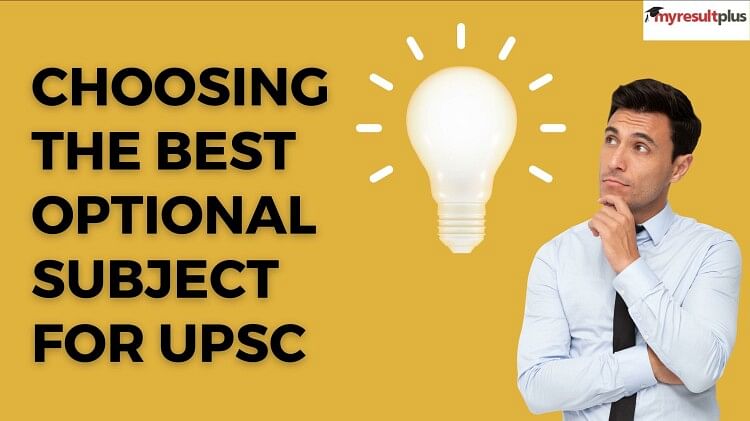 Choosing the Best Optional Subject for UPSC: Factors to Consider for Success