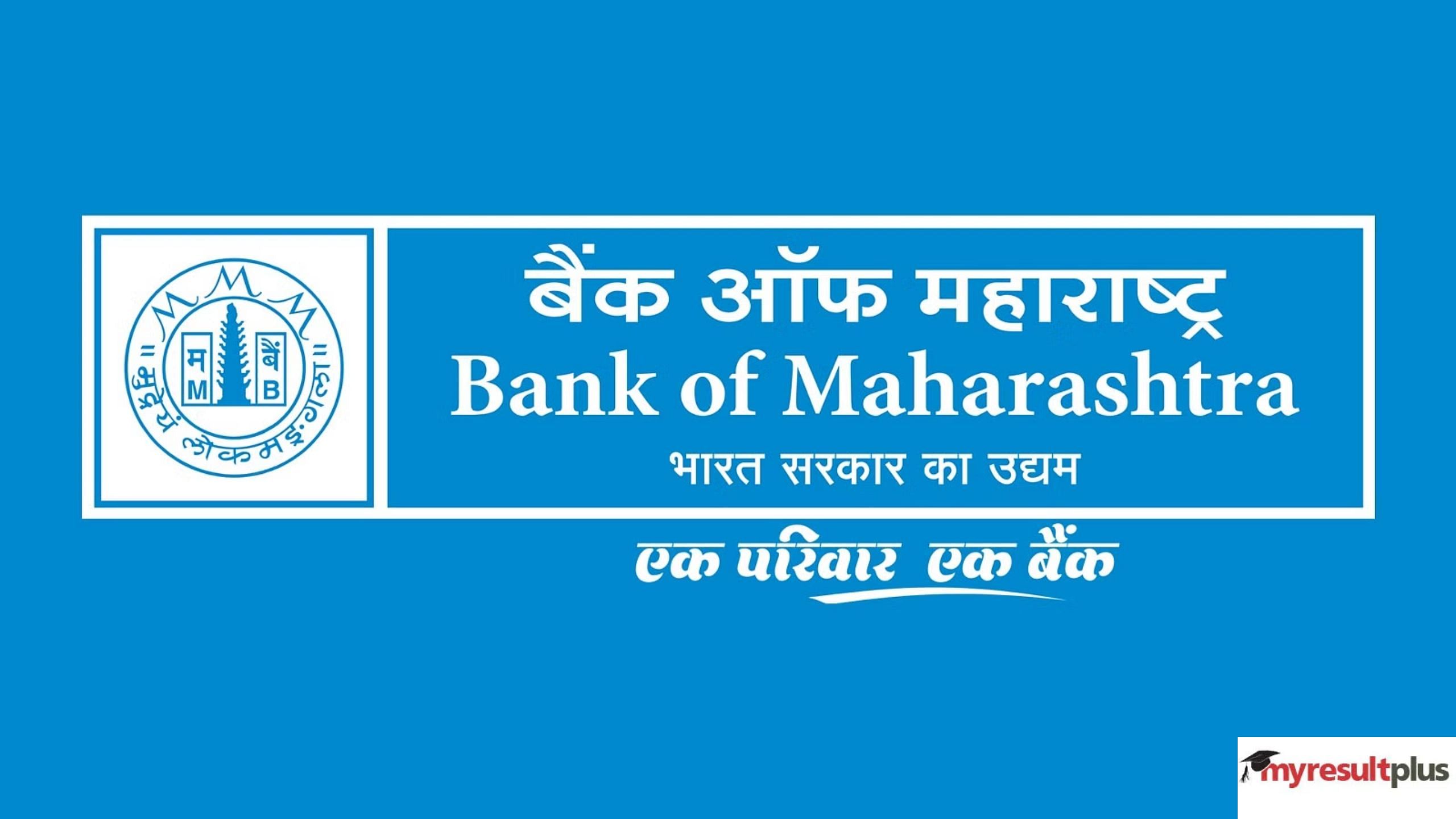 Bank Of Maharashtra Recruitment 2023 Registration Ends Today For 400