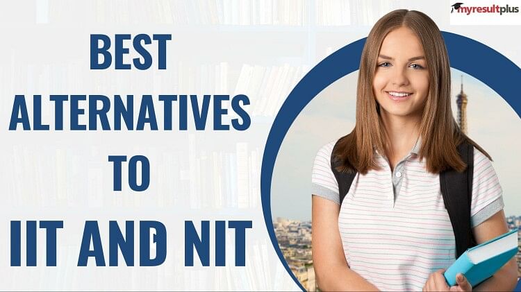 Best Alternatives to IIT and NIT for JEE Main Rank Holders