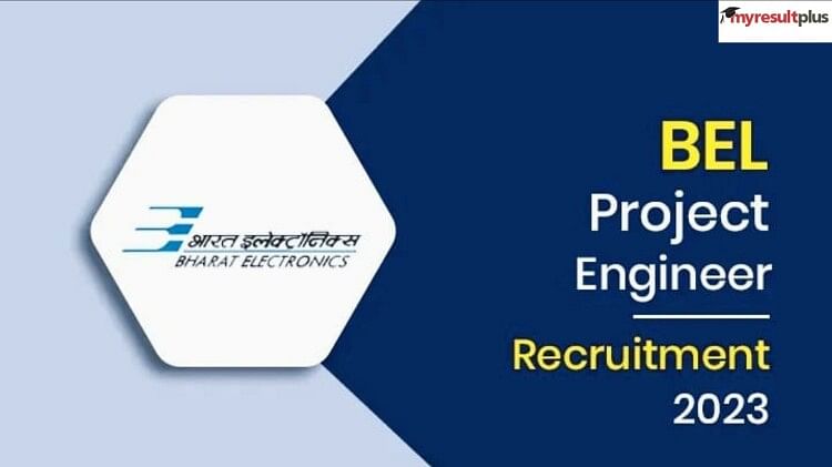 BEL Recruitment 2023: Registration Ending Soon for Project Engineers at bel-india.in, How to Apply