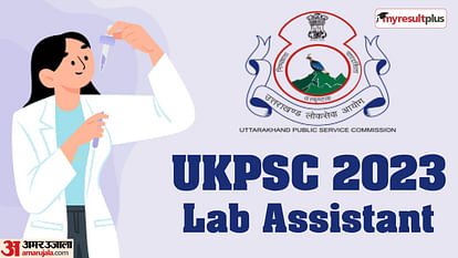 UKPSC 2023 lab assistant admit card released, Download from ukpsc.net.in