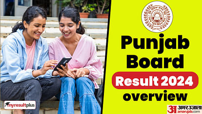 Punjab board class 10 result 2024 released, Check overview here