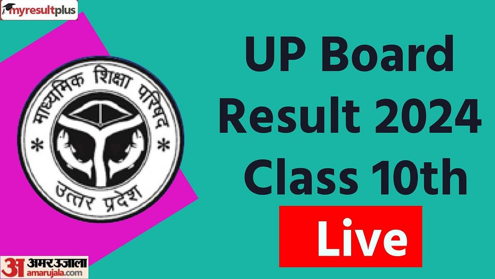 Class 10 Up Board Result High School Result Releasing Today, Press  Conference To Start Soon, Read Live Updates: Results.amarujala.com