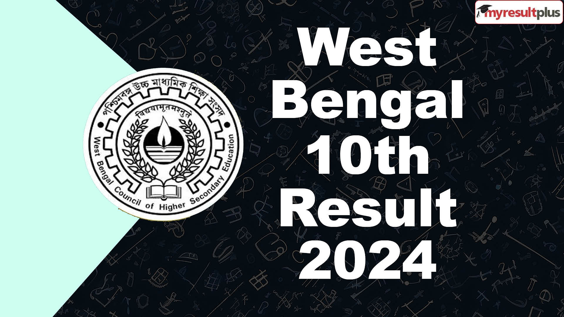 West Bengal 10th Result 2024 will be released on 2 May at 9 am, Read the official notice here