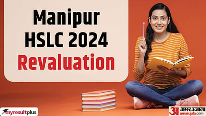 Manipur HSLC 2024: Revaluation window opening from 3 June, Read more details here