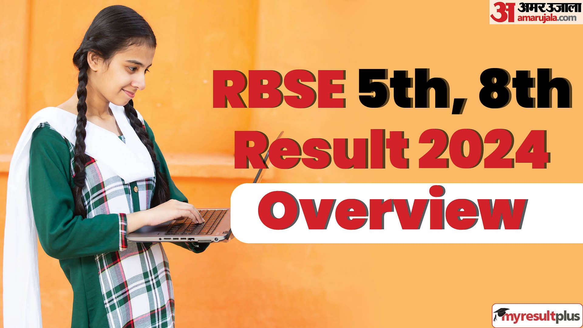 RBSE 5th, 8th Result 2024 declared, Check the exam overview and grading system here