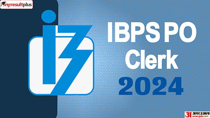 IBPS RRB 2024 Recruitment notification out, Apply for Clerk, PO and other posts, Read more details here