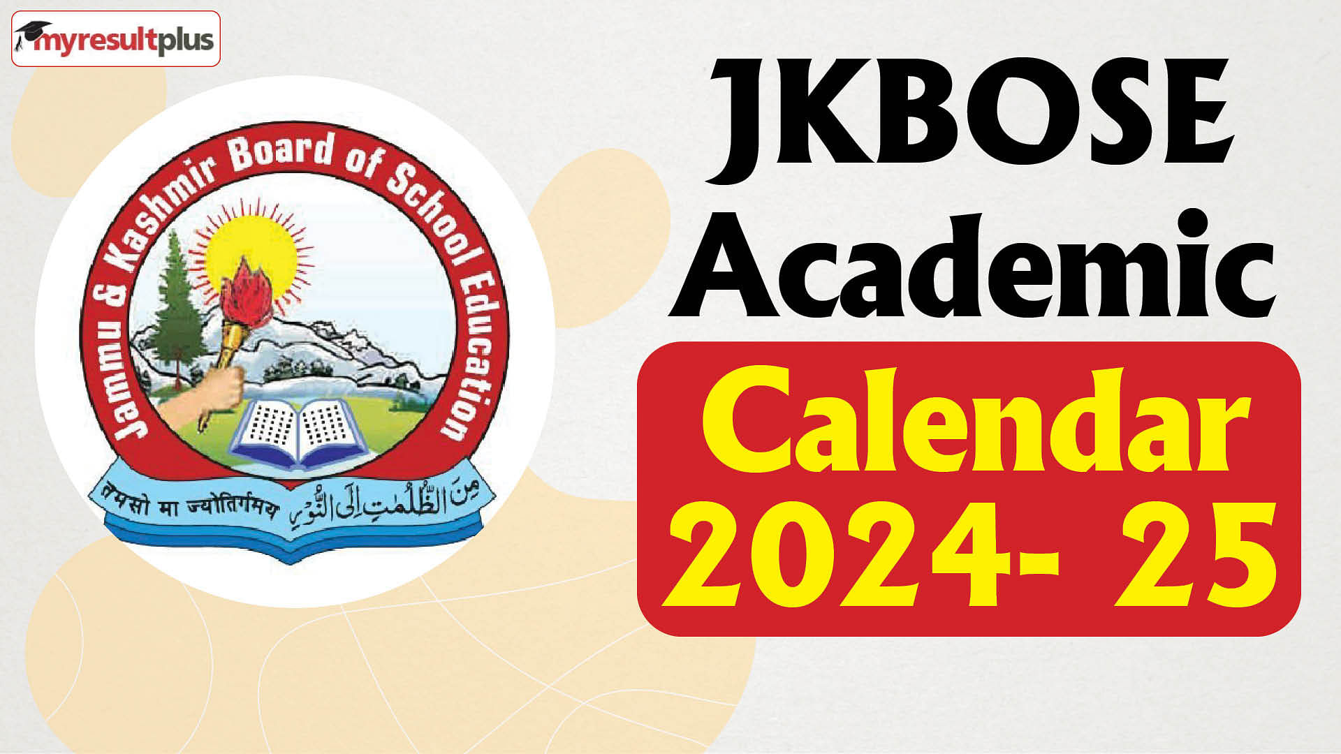 JKBOSE academic calendar for the session 2024-25 released, Check board exam schedule and related details here