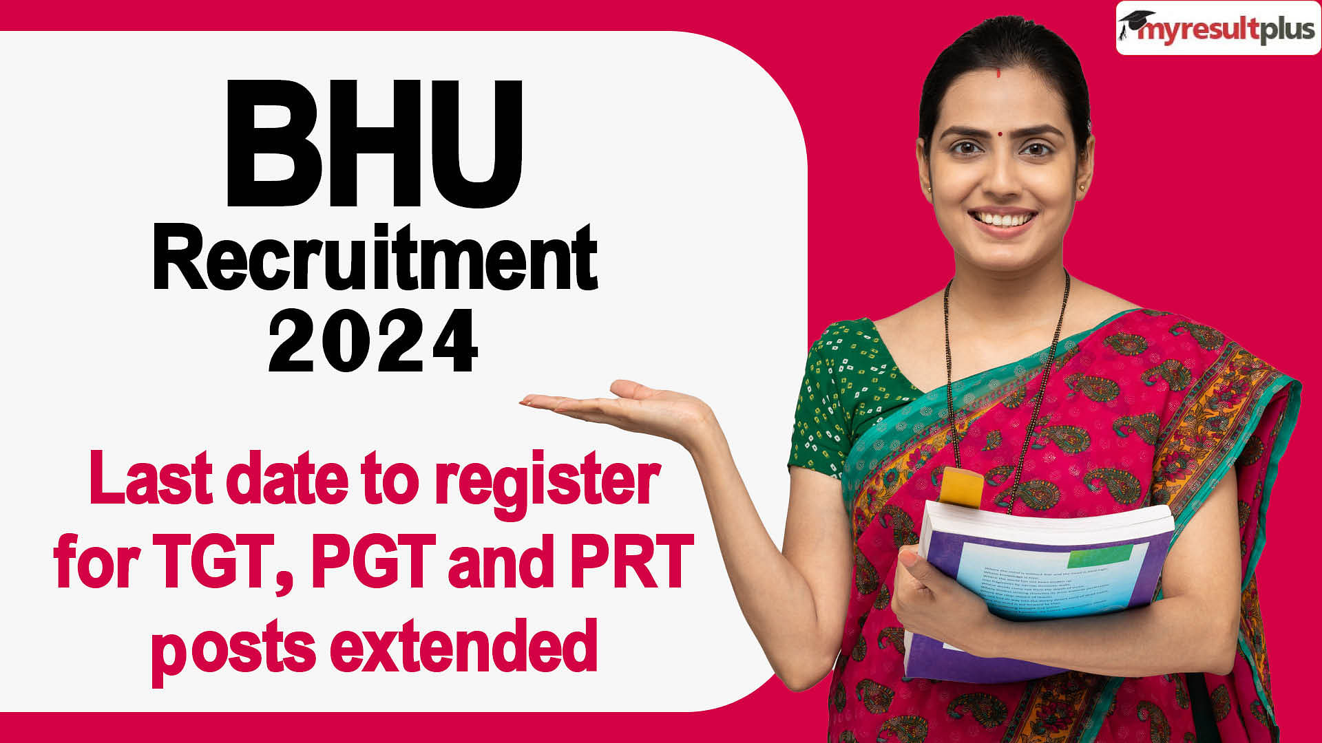 BHU Recruitment 2024: Last date to register for 47 TGT, PGT and PRT posts extended; Check details here