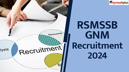 RSMSSB GNM document verification schedule released, Check the steps to apply here