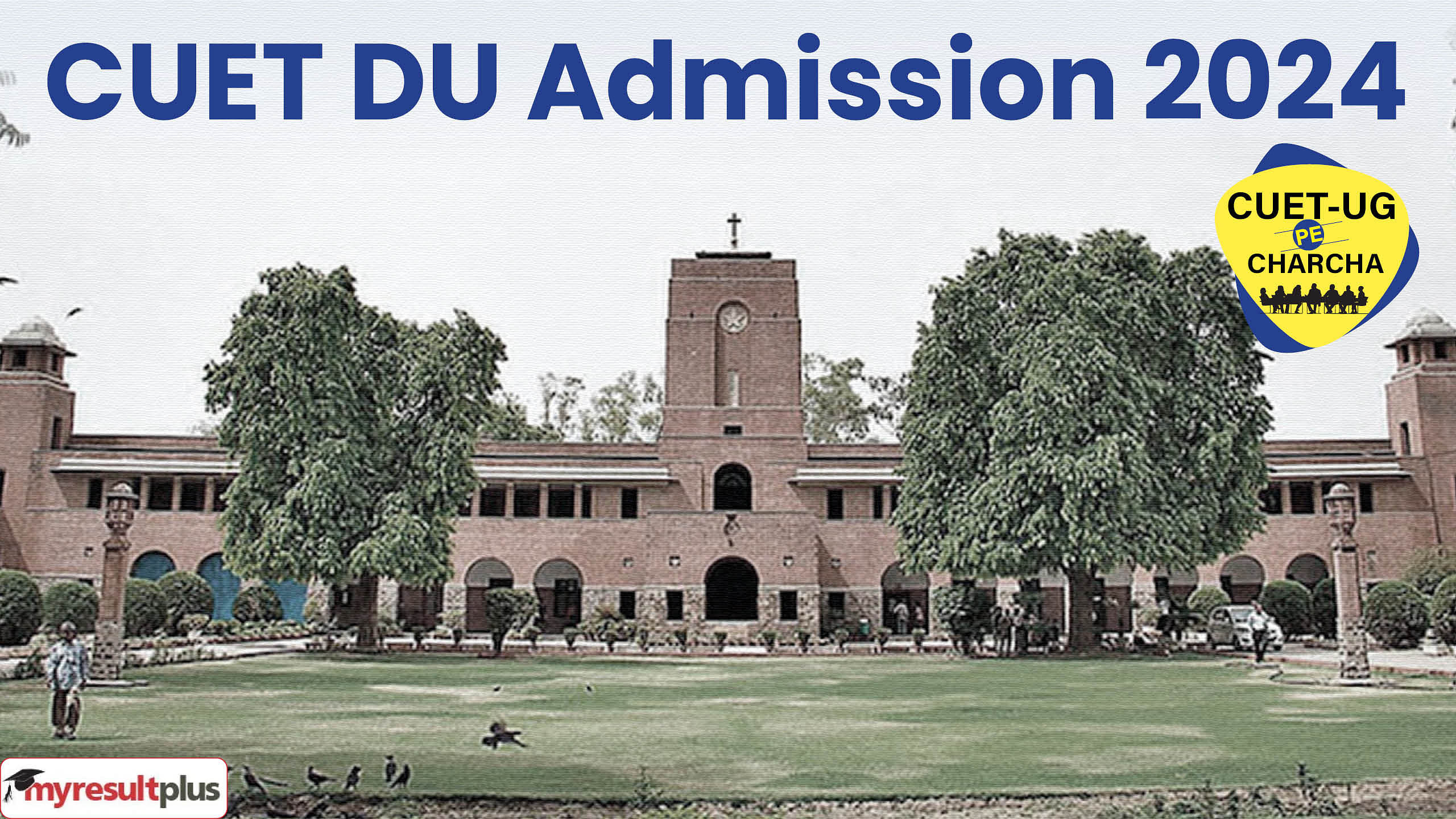 CUET DU Admission 2024: Check complete guide to get admitted in prestigious Universities Like DU, Read here