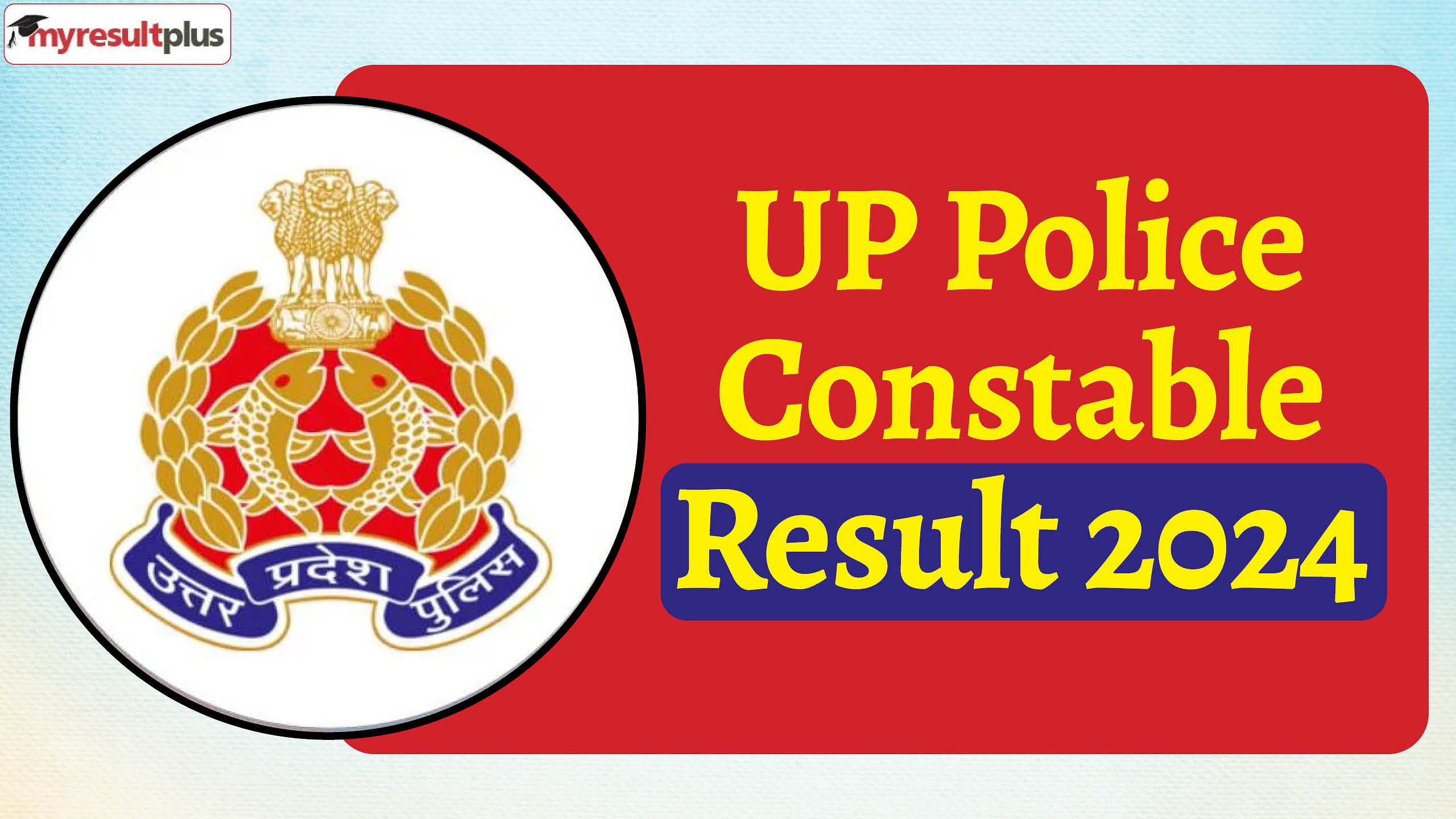 UP Police Constable Result 2024: Constable exam result to release soon at uppbpb.gov.in, Check latest updates