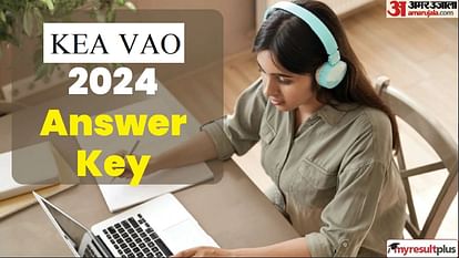 KEA VAO Written Exam Answer Key 2024 Released At cetonline.karnataka.gov.in/kea, Here's Direct Link